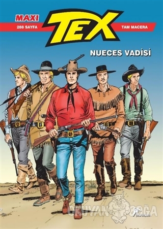 Tex Maxi 7 - Nueces Vadisi - Mauro Boselli - Çizgi Düşler Yayınevi