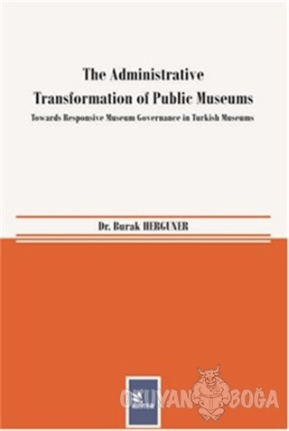 The Administrative Transformation of Public Museums - Burak Hergüner -