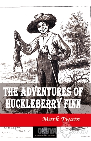 The Adventures of Huckleberry Finn - Mark Twain - Platanus Publishing