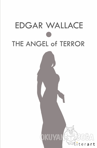The Angel Of Terror - Edgar Wallace - Literart Yayınları