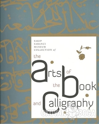 The Arts Of The Book and Calligraphy - Kolektif - Sakıp Sabancı Müzesi