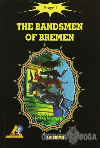 The Bandsmen Of Bremen - Stage 1 - J. W. Grimm - Selin Yayıncılık