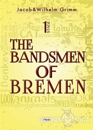 The Bandsmen of Bremen Stage 1 - Jacob Grimm - Teen Yayıncılık