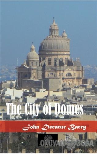The City of Domes - John D. Barry - Platanus Publishing