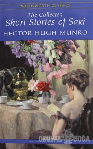 The Collected Short Stories of Saki - Hector Hung Munro - Wordsworth C