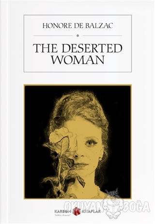 The Deserted Woman - Honore de Balzac - Karbon Kitaplar