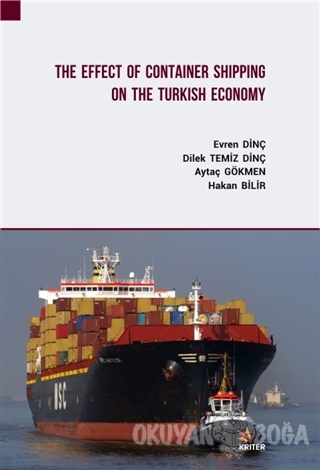 The Effect Of Container Shipping On The Turkish Economy - Evren Dinç -