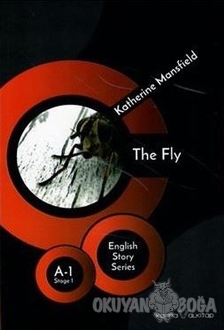 The Fly Stage 1 A-1 - Katherine Mansfield - Karnaval Kitap