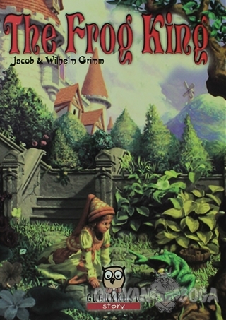The Frog King - Jacob Grimm - Gugukkuşu Yayınları