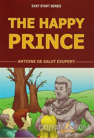 The Happy Prince - Antoine de Saint-Exupery - Selin Yayıncılık