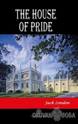 The House of Pride - Jack London - Platanus Publishing