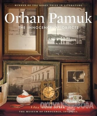 The Innocence of Objects (Ciltli) - Orhan Pamuk - Abrams