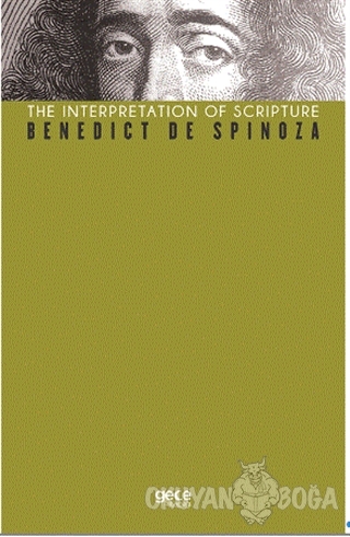 The İnterpretation of Scripture - Benedict de Spinoza - Gece Kitaplığı