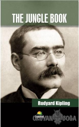 The Jungle Book - Rudyard Kipling - Tropikal Kitap - Dünya Klasikleri