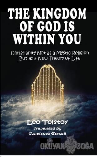 The Kingdom of God is Within You - Lev Nikolayeviç Tolstoy - Platanus 