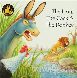 The Lion The Cock & The Donkey - Kolektif - Macaw Books