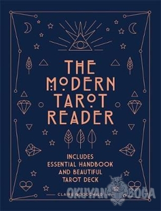 The Modern Tarot Reader (Ciltli) - Claire Goodchild - İlex