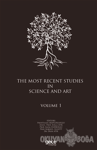 The Most Recent Studies In Science And Art (Volume 1) - Hasan Arapgirl