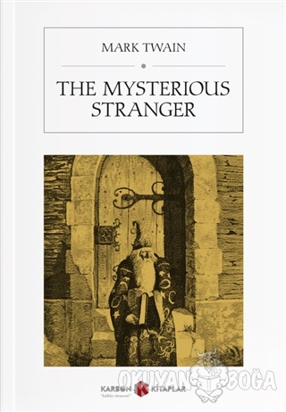The Mysterious Stranger - Mark Twain - Karbon Kitaplar