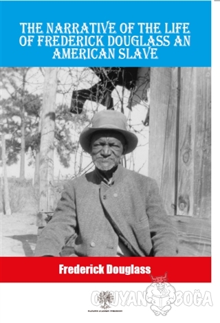 The Narrative Of The Life Of Frederick Douglass An American Slave - Fr
