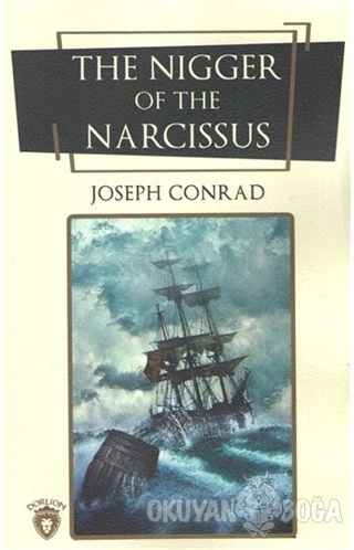 The Nigger Of The Narcissus (İngilizce Roman)