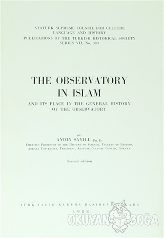 The Observatory ın Islam and Its Place In The General History Of The O