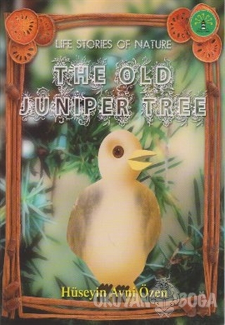 The Old Juniper Tree - Hüseyin Avni Özen - Büyülü Fener Yayınları