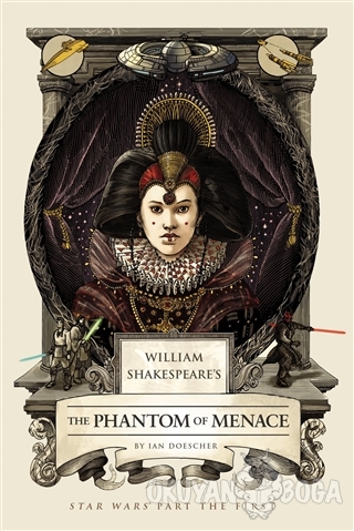 The Phantom of Menace (Ciltli) - lan Doescher - Quirk Books