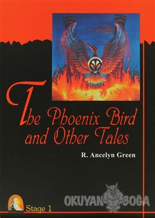 The Phoneix Bird and Other Tales - Roger Ancelyn Green - Kapadokya Yay