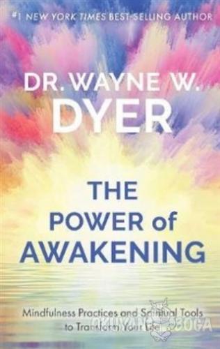 The Power of Awakening (Ciltli) - Wayne W. Dyer - Hay House Inc