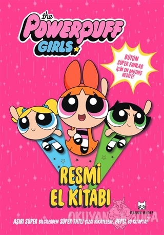The Powerpuff Girls Resmi El Kitabı - Kolektif - Rakun Kitap