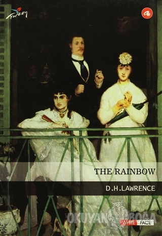 The Rainbow - David Herbert Richards Lawrence - White Face Publishing