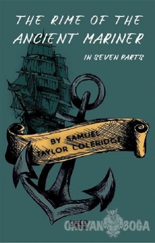 The Rime Of The Ancient Mariner - In Seven Parts - Samuel Taylor Coler