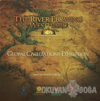 The River Flowing Westward (Ciltli) - Bekir Karlığa - Türk Dünyası Vak