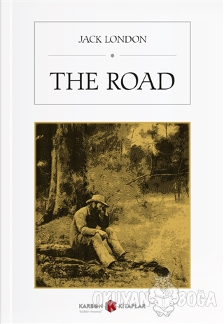 The Road - Jack London - Karbon Kitaplar