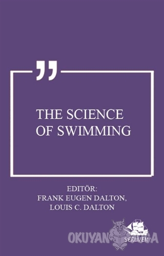 The Science of Swimming - Frank Eugen Dalton - Serüven Kitap