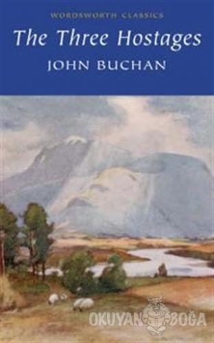 The Three Hostages - John Buchan - Wordsworth Classics
