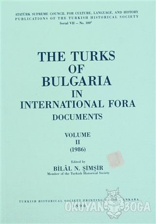 The Turks of Bulgaria in International Fora Documents Volume 2 (1986) 