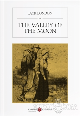 The Valley Of The Moon - Jack London - Karbon Kitaplar