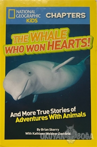 The Whale Who Won Hearts! - Brian Skerry - Beta Kids