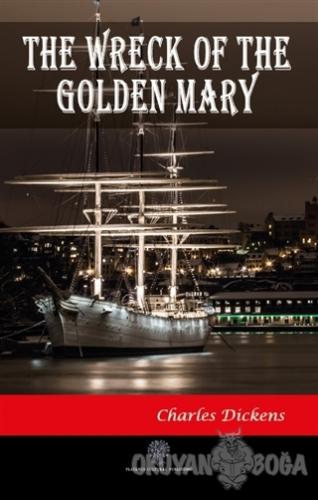 The Wreck of the Golden Mary - Charles Dickens - Platanus Publishing