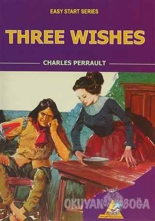 Three Wishes - Charles Perrault - Selin Yayıncılık