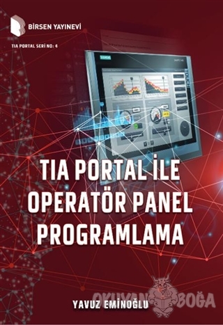Tia Portal ile Operatör Panel Programlama - Yavuz Eminoğlu - Birsen Ya
