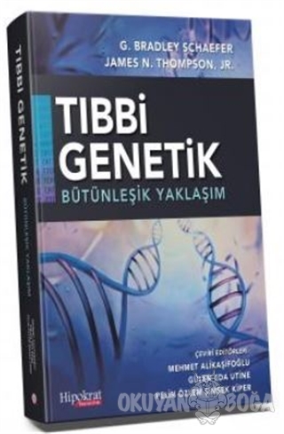 Tıbbi Genetik Bütünleşik Yaklaşım - Bradley Schaefer - Hipokrat Kitabe