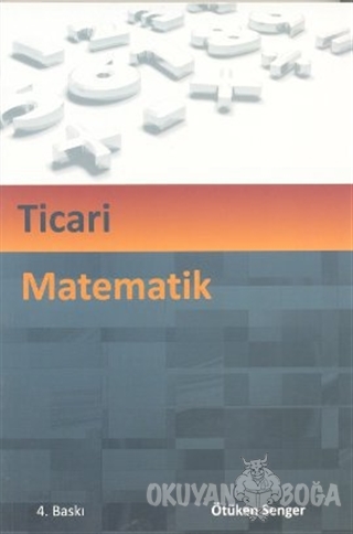 Ticari Matematik - Ötüken Senger - Murathan Yayınevi