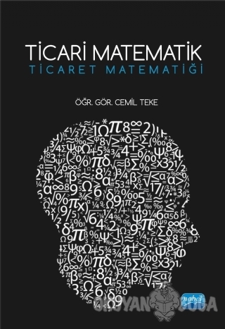 Ticari Matematik - Cemil Teke - Nobel Akademik Yayıncılık