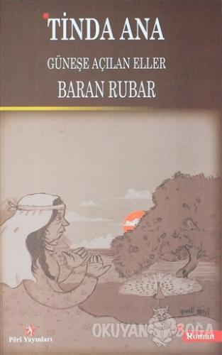 Tinda Ana - Baran Rubar - Peri Yayınları