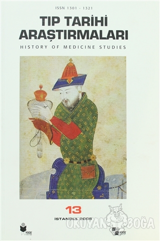 Tıp Tarihi Araştırmaları 13 - Kolektif - Yüce Yayımları