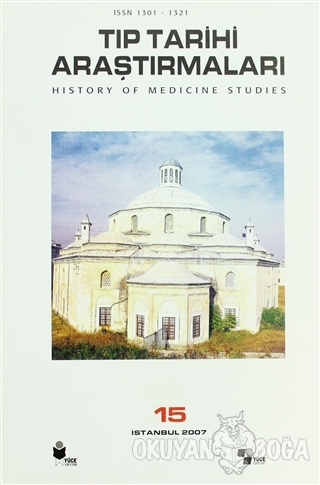 Tıp Tarihi Araştırmaları 15 - Kolektif - Yüce Yayımları