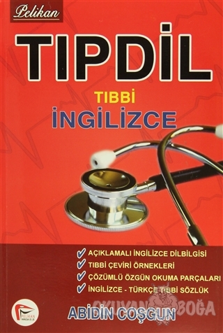 Tıpdil Tıbbi İngilizce - Abidin Coşkun - Pelikan Tıp Teknik Yayıncılık